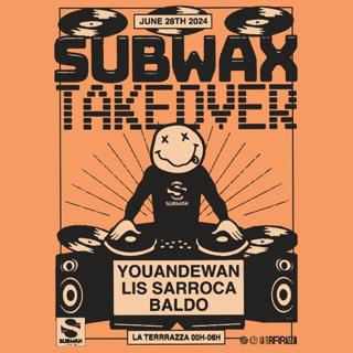 Subwax Takeover With Youandewan