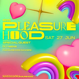Pleasurehood Saturdays - Special Guest + Oli Keens