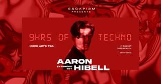 Aaron Hibell Extended Set + More Acts Tba