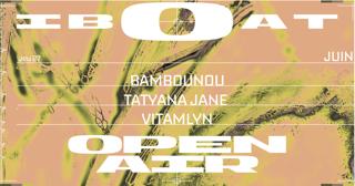 Open Air: Bambounou + Tatyana Jane + Vitamlyn