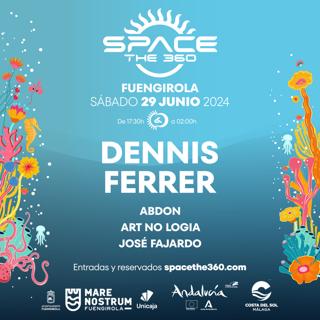 Space The360 With Dennis Ferrer