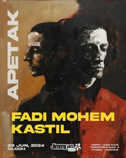 Fadi Mohem + Kastil