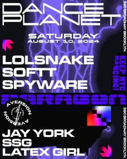 Dance Planet: Lolsnake, Softt, Spyware + Aversion