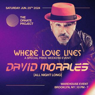 Where Love Lives: David Morales [All Night Long]