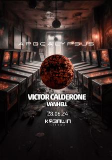 Apocalypsus 1 Year Anniversary: Victor Calderone, Vanhell