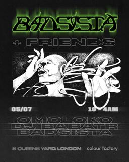 Badsista & Friends: Omoloko & Dj Babatr