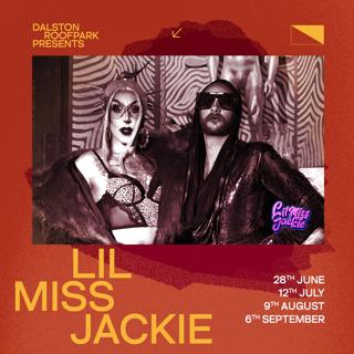 Dalston Roofpark Presents Lil Miss Jackie