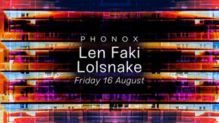 Len Faki & Lolsnake