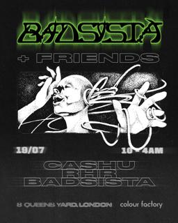 Badsista & Friends: Cashu & Rhr