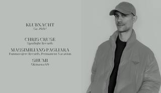 Klubnacht With Chris Cruse, Massimiliano Pagliara & Shumi