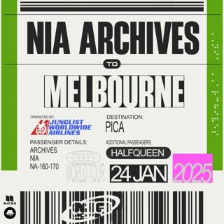 Nia Archives: Junglist Worldwide Tour (Mel)