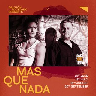 Dalston Roofpark Presents Mas Que Nada