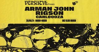 Versatyl Presents Arman John, Rigson, Carloooza