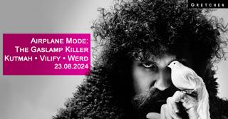 Airplane Mode: The Gaslamp Killer & Guests