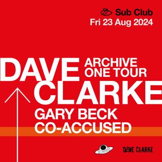 Dave Clarke Archive One Tour Glasgow