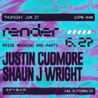 Render Feat. Justin Cudmore & Shaun J Wright