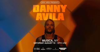 Danny Avila & Guests At Musica New York By Gray Area