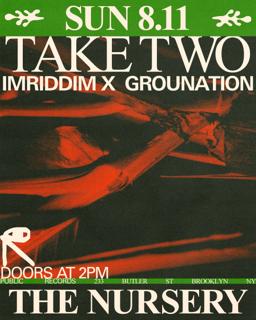Take Two: Imriddim X Grounation In The Nursery