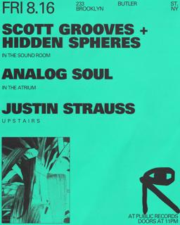 Scott Grooves + Hidden Spheres / Analog Soul / Justin Strauss