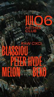 Raw Cxci: Blassiou, Peter Hyde, Melon