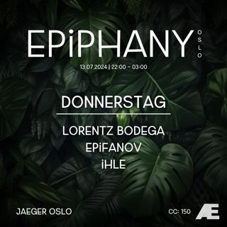 Nightflight X Epiphany: Donnerstag + Epifanov + Ihle + Lorentz Bodega