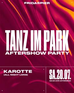 Tanz Im Park Aftershow Party - Karotte All Night Long
