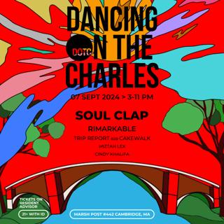 Dancing On The Charles - Soul Clap Edition