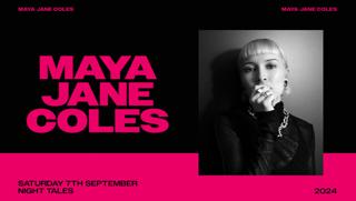 Night Tales: Maya Jane Coles