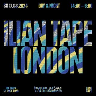 Ilian Tape: London
