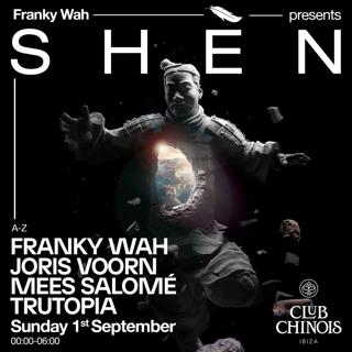 Franky Wah Presents Shèn