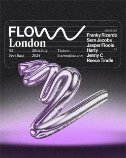 Franky Rizardo Presents: Flow London W/Franky Rizardo [3 Hour Set], Sem Jacobs & Jasper Fioole