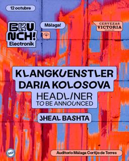 Brunch Electronik Málaga #10: Klangkuenstler, Daria Kolosova, Headliner Tba Y Jheal Bashta