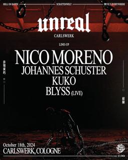 Unreal Pres. Nico Moreno, Johannes Schuster, Kuko & Blyss