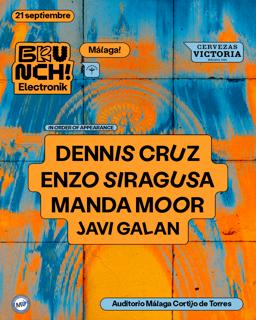 Brunch Electronik Málaga #7: Dennis Cruz, Enzo Siragusa, Manda Moor & Javi Galan