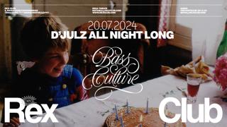 Bass Culture: D'Julz Allnightlong