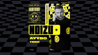 Noizu With Ayybo + Teko