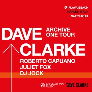 Dave Clarke Presents Archive One Tour Napoli