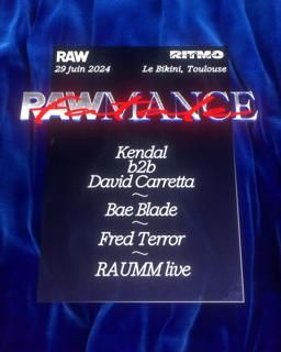 Rawmance Fatale • Kendal, David Carretta, Bae Blade