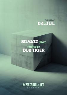 Silvazz (Bday): Hiosted By Dub Tiger