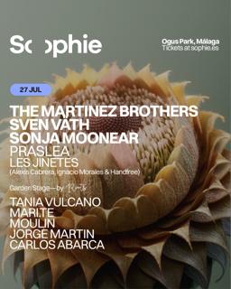 Sophie #3 - The Martinez Brothers, Sven Väth, Sonja Moonear 