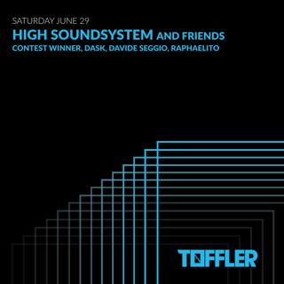 Toffler Presents High Soundsystem And Friends