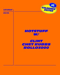 Hotstuff With Clint, Chet Rubbs, Rollo3000