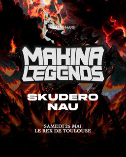 Makina Legends With Skudero, Dj Nau