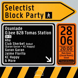 Block Party With O.Bee B2B Tomas Station + Osunlade & More