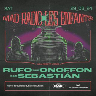 Mad Radio Showcase With Rufo, Onoffon, Sebastián