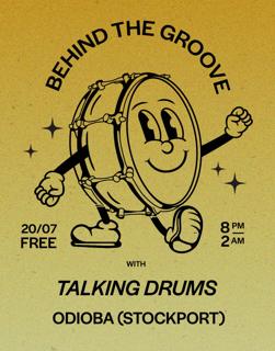 Behind The Groove W/ Talking Drums
