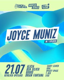 Thick As Thieves Pres. Winter Series - Joyce Muniz