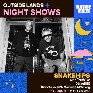 Snakehips Outside Lands Night Show