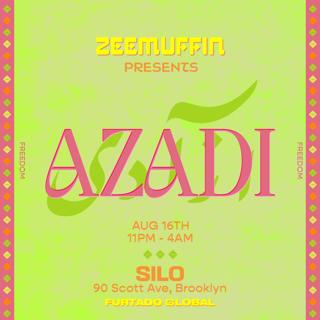 Zeemuffin Presents: Azadi