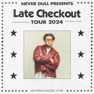 Never Dull - Late Checkout Tour: Manchester